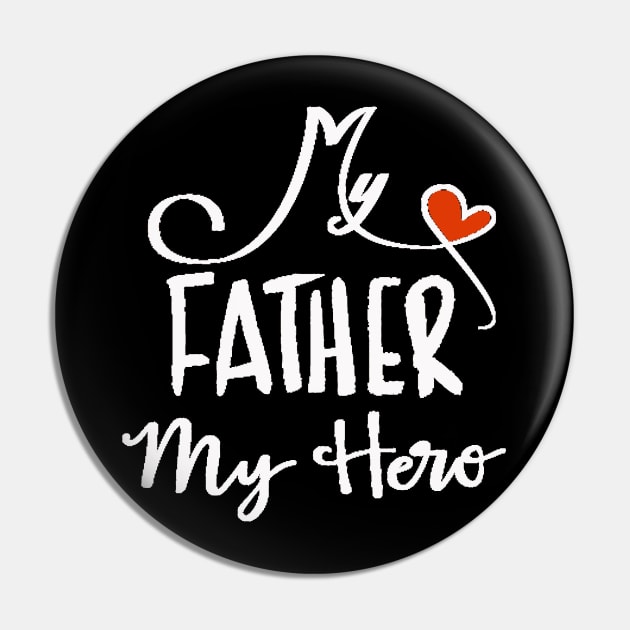 My father my hero Pin by This is store