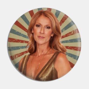 Celine Dion Pin