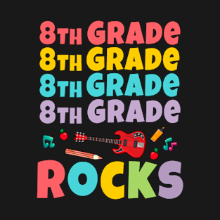 8th Grade Rocks 1st Day Of School Back to School Guitar T-Shirt