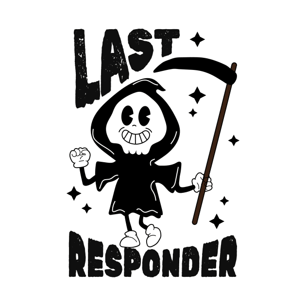 last responder by Bunder Score