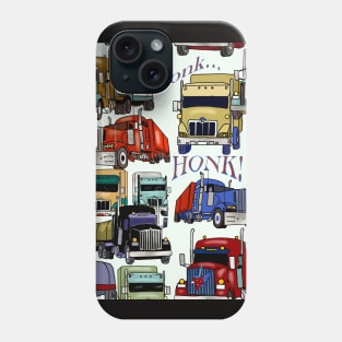 Big Rig Trucks Honk Honk Phone Case