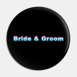 Bride and Groom Pin