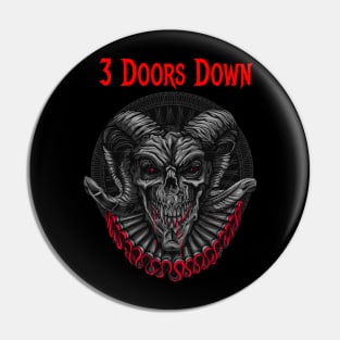 3 DOORS DOWN BAND Pin