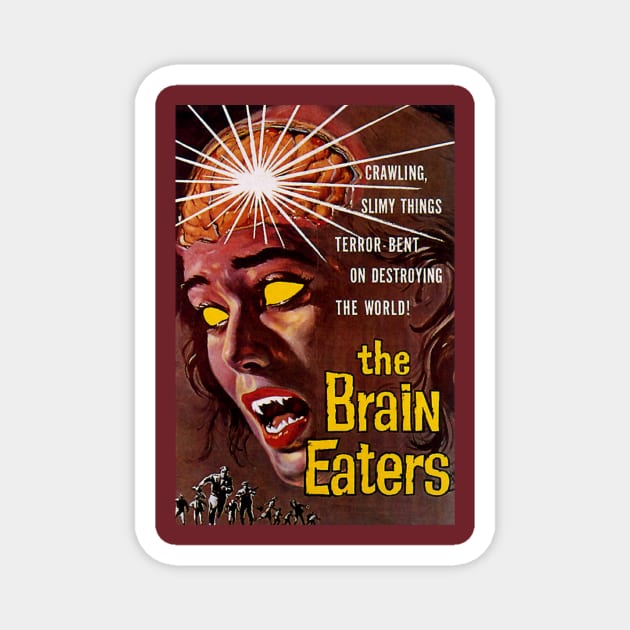 Classic Science Fiction Movie Poster - The Brain Eaters Magnet by Starbase79