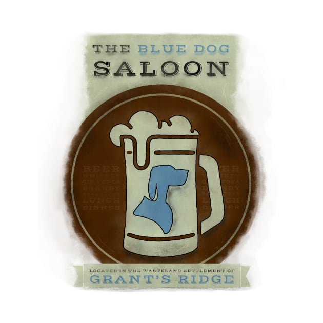 The Blue Dog Saloon (Weathered Logo) by A Journey Beyond The Skies