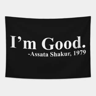 I'm Good -Assata Shakur | African American | Afrocentric Tapestry