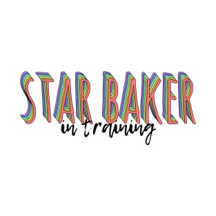 Star Baker in training T-Shirt