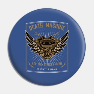 Death Machine - Let The Streets Burn Pin