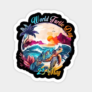 World Turtle Day Tortoise Lover Sea Turtle Oceans Beach Magnet