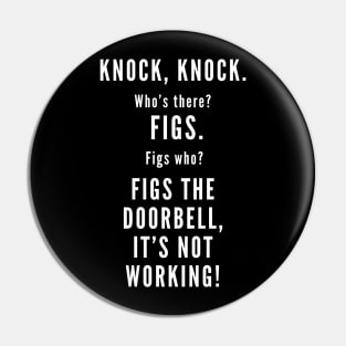 Knock Knock, it's FIGS Pin