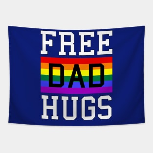 Free Dad Hugs Rainbow LGBT Pride Fathers Day Tapestry