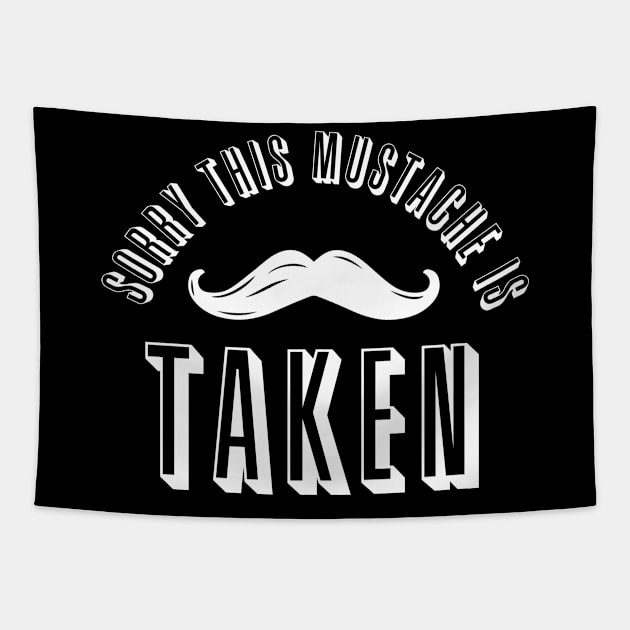 Sorry, This Mustache is Taken Tapestry by pako-valor