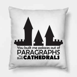 Palaces out of Paragraphs Pillow