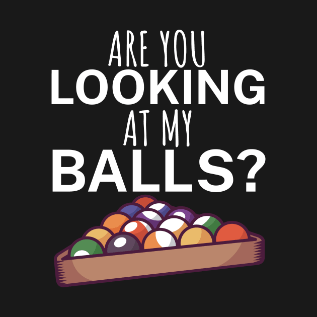 Are you looking at my balls by maxcode