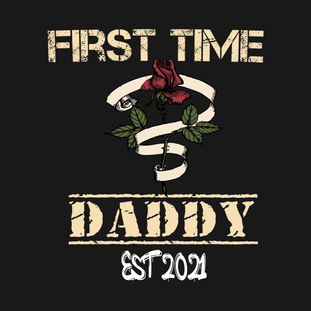 first time daddy new dad est 2021 shirt fathers by Palomasi