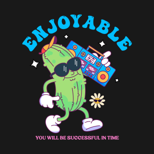 ENJOYABLE T-Shirt