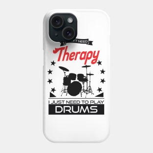 Drumming - Better Than Therapy Gift For Drummers Phone Case