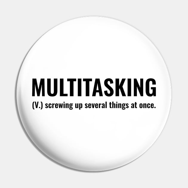 multitasking (v.) screwing up several things at once Pin by CanvasCraft