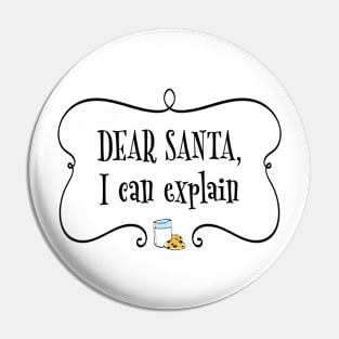 Dear Santa I Can Explain COOKIES Pin