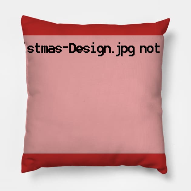 Nerd's Christmas Design Not Found Funny Pillow by NerdShizzle
