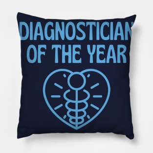 Diagnostician of the Year Pillow