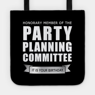 Honorary Member of the Party Planning Committee • The Office Shirt • White Text Tote