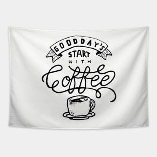 Good Days Start With Coffee Tapestry