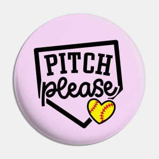 Pitch Please Softball Player Mom Cute Funny Pin