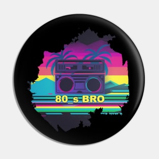 80s bro Pin