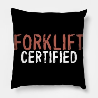 Forklift Certified Meme Pillow