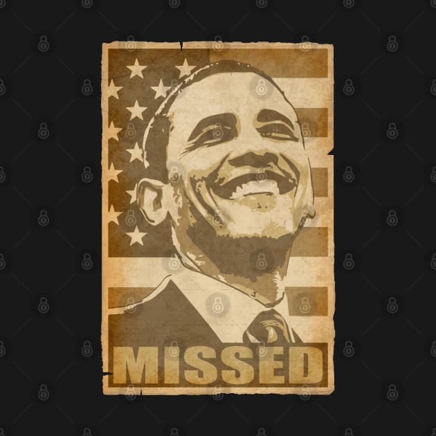 Barack Obama Missed Propaganda Poster Pop Art by Nerd_art
