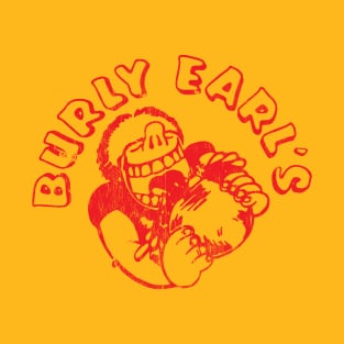 Burly Earl's T-Shirt