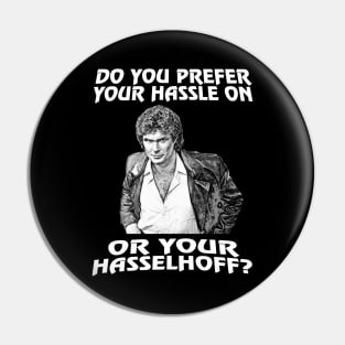 Hasselhoff Pin