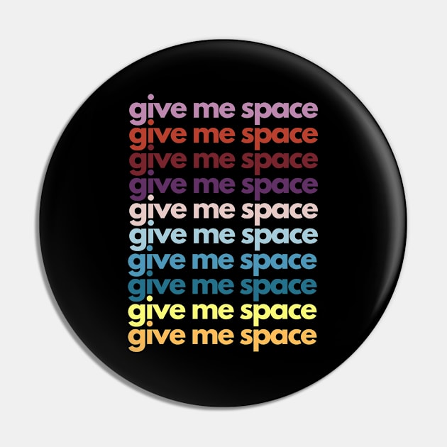 give me space colorful text pattern Pin by mareescatharsis