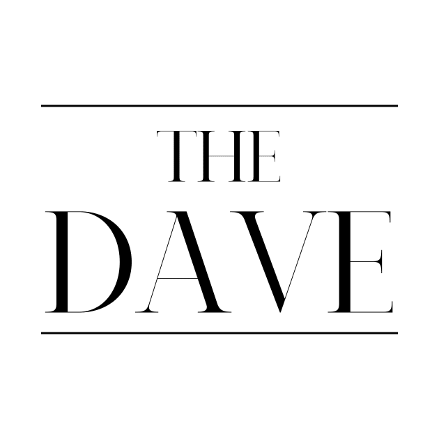 The Dave ,Dave Surname, Dave by MeliEyhu