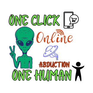 abduction online store - entrepreneurial alien T-Shirt