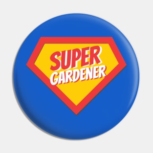 Gardener Gifts | Super Gardener Pin