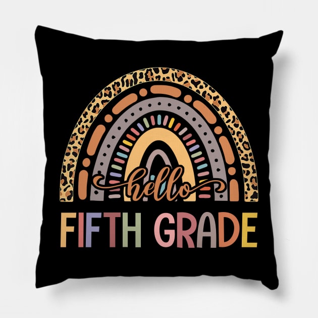 Hello Fifth Grade Leopard Rainbow Back To School Pillow by nakaahikithuy