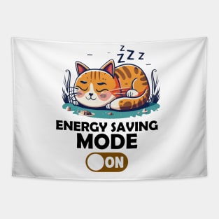 ENERGY SAVING MODE Tapestry