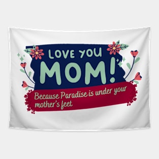 Love You Mom! Tapestry