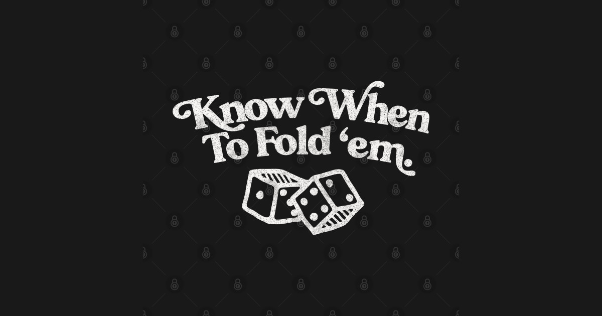 Know When To Fold Em Original Retro Faded Design Kenny Rogers Posters And Art Prints 8658