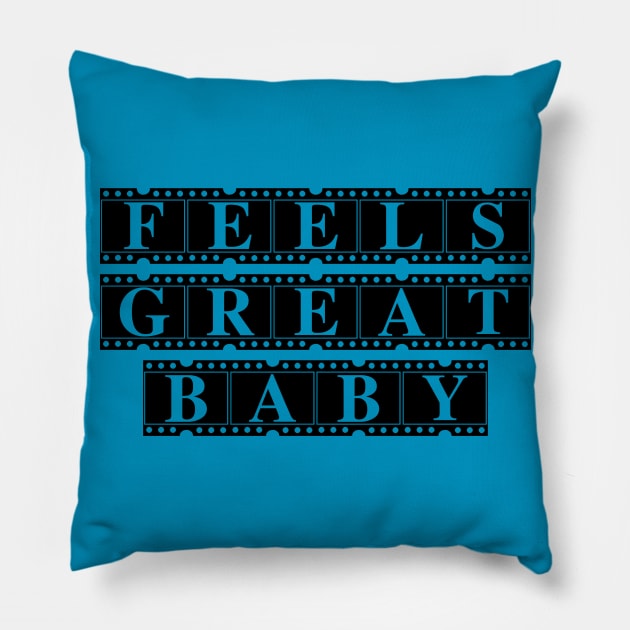 Feels Great Baby Pillow by Cika Ciki
