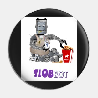 SLOBBOT Pin