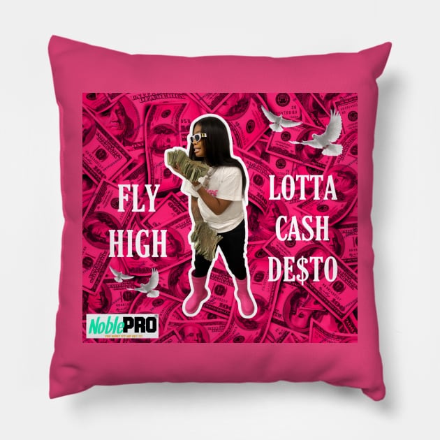 PINK MONEY DESTO Pillow by NoblePRO