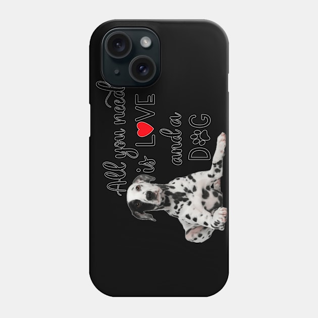 All You Need Is Love And A Dog Phone Case by gdimido