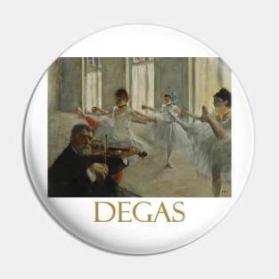 Rehearsal by Edgar Degas Pin