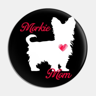 Morkie mom   cute mother's day t shirt for dog lovers Pin