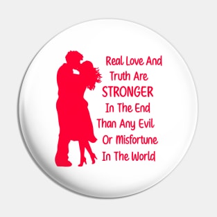 Real Love and Truth Pin