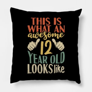 This is What an Awesome 12 Year Old Looks Like Pillow