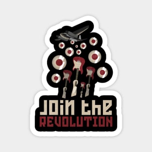 JOIN THE REVOLUTION! Magnet